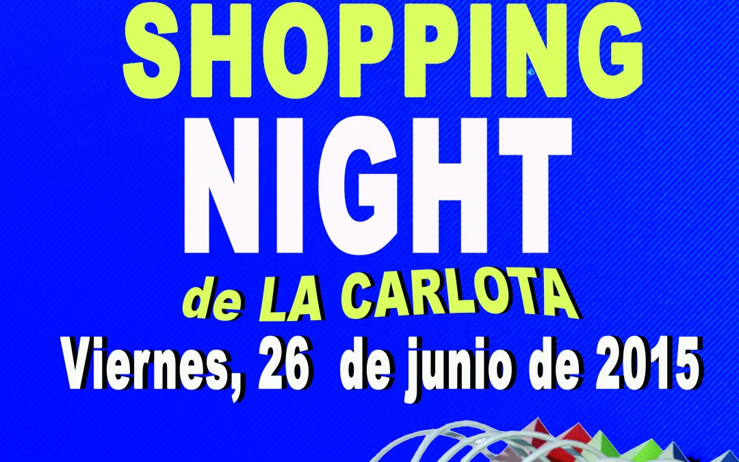 TIENDAS PARTICIPANTES EN LA SHOPPING NIGHT