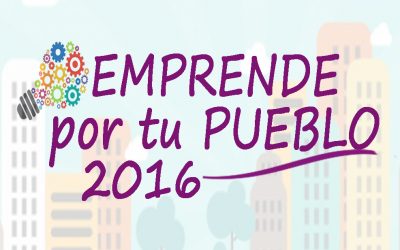 CONVOCATORIA DEL PROGRAMA MUNICIPAL DE APOYO AL DESARROLLO EMPRESARIAL DE LA CARLOTA “EMPRENDE POR TU PUEBLO 2016”