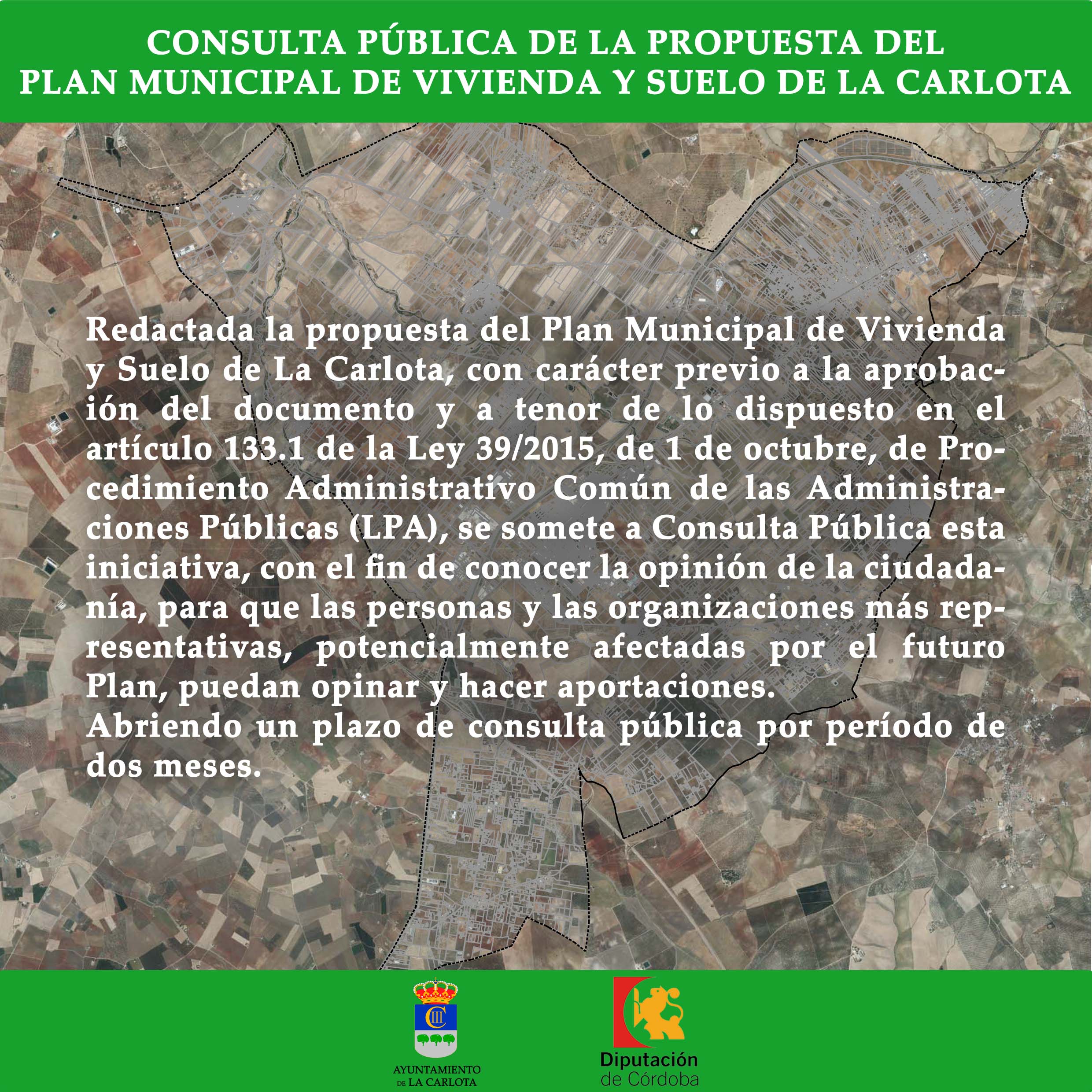 CONSULTA PÚBLICA DE LA PROPUESTA DEL PLAN MUNICIPAL DE VIVIENDA Y SUELO DE LA CARLOTA 1